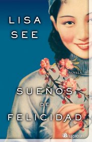 Suenos de felicidad (Spanish Edition)