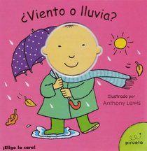 VIENTO O LLUVIA? (Elige La Cara!) (Spanish Edition)