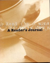 A Reader's Journal: Personal Impressions, Quotations & Reflections