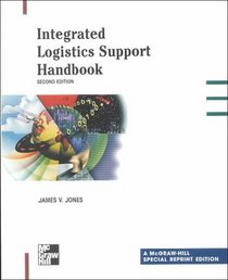 Integrated Logistics Support Handbook, Special Reprint Edition