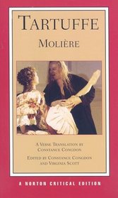 Tartuffe: A New Verse Translation (Norton Critical Editions)