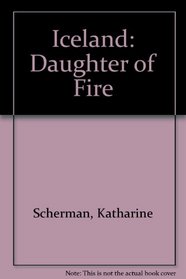 Iceland: Daughter of Fire