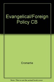 Evangelicals and Foreign Policy