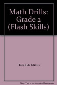 Flash Kids Flash Skills: Math Drills 2 (Flash Kids Flash Skills)
