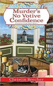 Murder's No Votive Confidence (Nantucket Candle Maker, Bk 1)