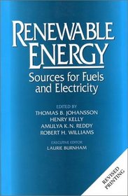 Renewable Energy: Sources for Fuels and Electricity