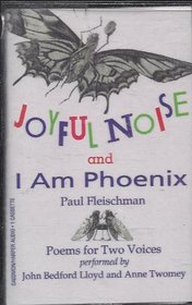 Joyful Noise and I Am Phoenix/Audio Cassette