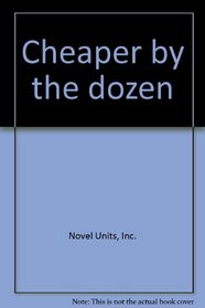 Cheaper by the dozen: F. and E. Gilbreth (Novel units)