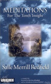 Meditations for the Tenth Insight
