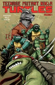 Teenage Mutant Ninja Turtles Volume 1: Change is Constant