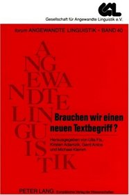 Brauchen Wir Einen Neuen Textbegriff?: Antworten Auf Eine Preisfrage (Forum Angewandte Linguistik,) (German Edition)
