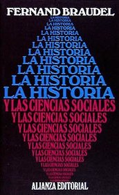 La historia y las ciencias sociales / The history and social sciences (El Libro De Bolsillo (Lb)) (Spanish Edition)
