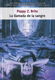 La Llamada de la Sangre (Drawing Blood) (Spanish Edition)