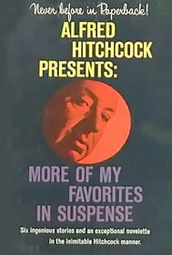 Alfred Hitchcock Presents: More of my Favorites in Suspense