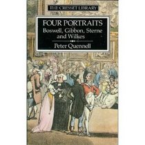 Four Portraits: Boswell, Gibbon, Sterne, and Wilkes (Cresset Library)