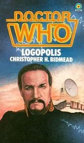 Doctor Who: Logopolis (Doctor Who Library, No 41)
