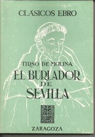 Marta la piadosa: El burlador de Sevilla (Novelas y cuentos) (Spanish Edition)