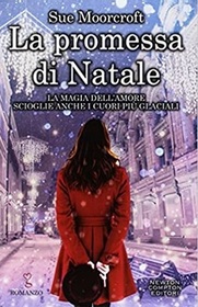 La promessa di Natale (The Christmas Promise) (Italian Edition)