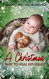 A Christmas Baby to Heal his Heart