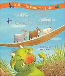 The Three Billy Goats Gruff ( 5 Minute Bedtime Tale)