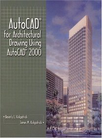 AutoCAD for Architectural Drawing Using AutoCAD 2000