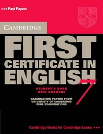 Cambridge First Certificate in English 7 Student's Book with Answers (Fce Practice Tests)