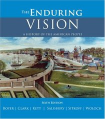 Boyer's the Enduring Vision: A History of the American People