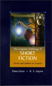 The Longman Anthology of Short Fiction: Stories and Authors in Context