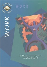 Work (Life Application Bible Studies)