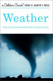 Weather (A Golden Guide from St. Martin's Press)