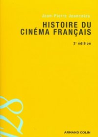 histoire du cinma franais (3e dition)
