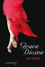 Grace Divine. Tome 3 (French Edition)