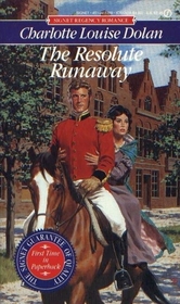 The Resolute Runaway (Signet Regency Romance)