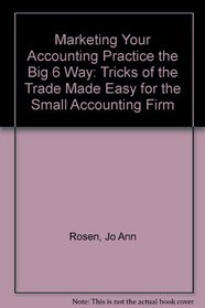 Marketing Made Easy for the Small Accounting Firm