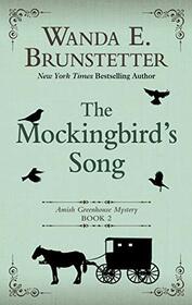 The Mockingbird's Song (Amish Greenhouse Mystery (2))