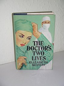 The Doctor's Two Lives