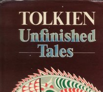 Unfinished Tales of Numenor and Middle-Earth
