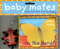 Baby Mates: In the Yard (Baby Mates)