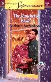 The Rancher's Bride (9 Months Later) (Harlequin Superromance, No 1179)