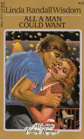 All a Man Could Want (Candlelight Ecstasy Romance, No 412)