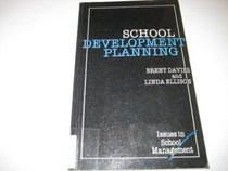 School Management Planning (Issues in School Management)