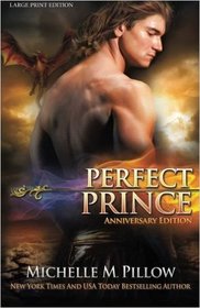 Perfect Prince (LARGE PRINT): Anniversary Edition (Dragon Lords) (Volume 2)