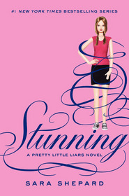 Stunning (Pretty Little Liars, Bk 11)