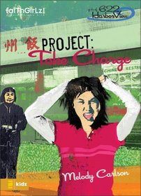 Project: Take Charge (Girls of 622 Harbor View Series #4)