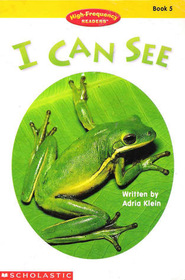 I Can See (High Frequency Readers, Book 5)