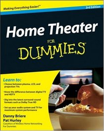 Home Theater For Dummies (For Dummies (Computer/Tech))