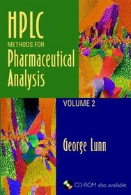 HPLC Methods for Pharmaceutical Analysis VOLUME 2 A-D
