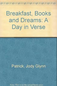 Breakfast, Books, and Dreams: A Day in Verse