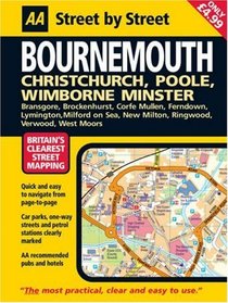 AA Street by Street: Bournemouth: Christchurch, Poole, Wimborne Minster