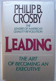 Leading: The Art of Becoming an Executive
